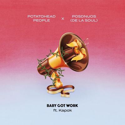 Baby Got Work By Potatohead People, De La Soul, Posdnuos, Kapok's cover