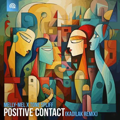 Positive Contact (Kadilak Remix) By Melly-Mel, Tone Spliff, Kadilak's cover