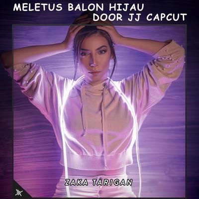 Meletus Balon Hijau Door Jj Capcut's cover