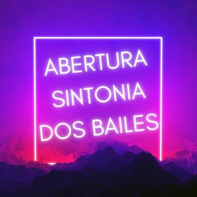 Abertura Sintonia dos Bailes's cover