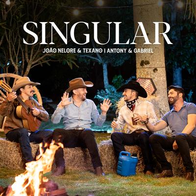 Singular By João Nelore & Texano, Antony & Gabriel's cover