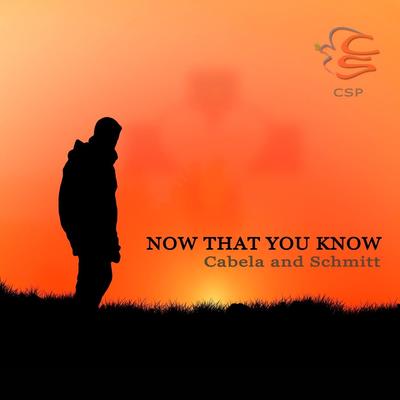 Now That You Know By Cabela and Schmitt's cover