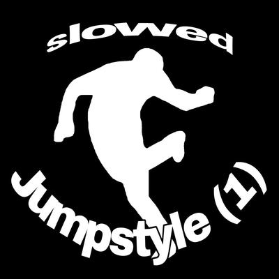 Jumpstyle (1) (Super Slowed) By DJ Svevsx's cover