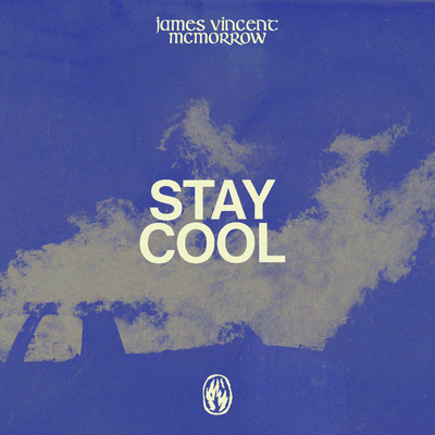Stay cool By James Vincent McMorrow's cover