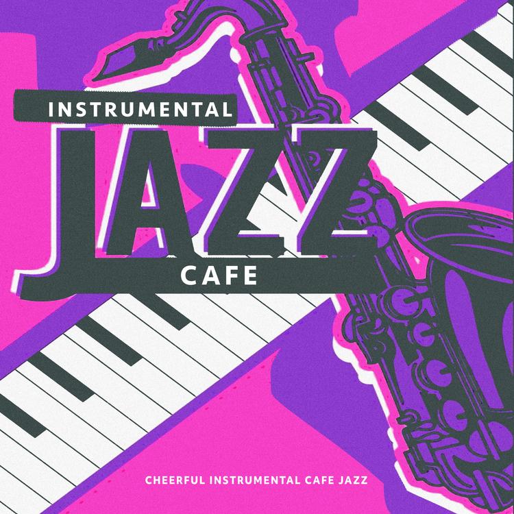 Cheerful Instrumental Cafe Jazz's avatar image