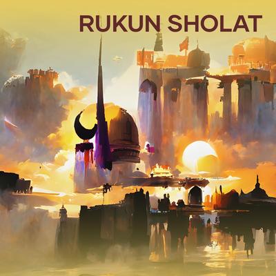 Rukun Sholat's cover