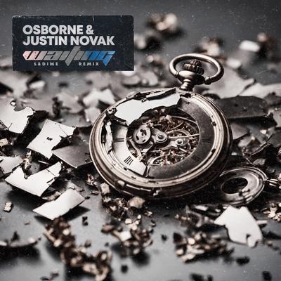 Waiting (5&Dime Remix) By Osborne, Justin Novak, 5&Dime's cover
