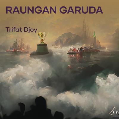 Raungan Garuda (Remastered 2024)'s cover