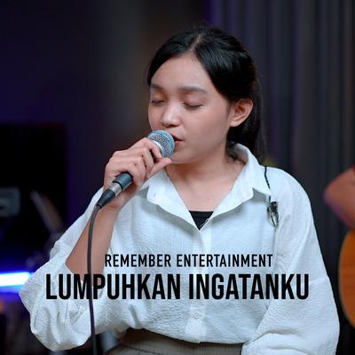 Lumpuhkan Ingatanku's cover