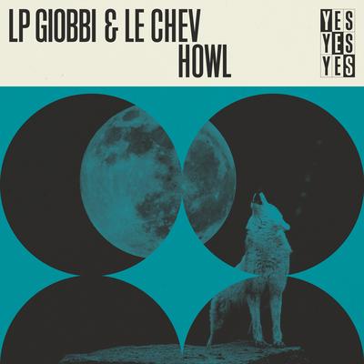 Howl By LP Giobbi, Le Chev's cover