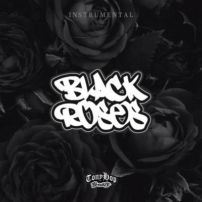 "Black Roses" 90s OLD SCHOOL BOOM BAP BEAT HIP HOP INSTRUMENTAL By Tony Hop Beats's cover