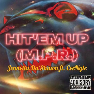 Hitt'em Up (M.P.R.)'s cover