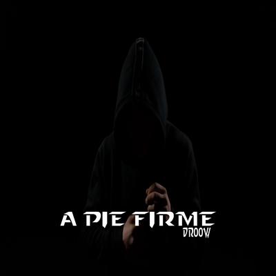 A Pie Firme's cover