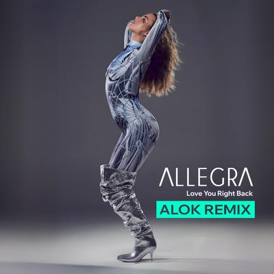 Love You Right Back (Alok Remix) By Allegra, Alok's cover