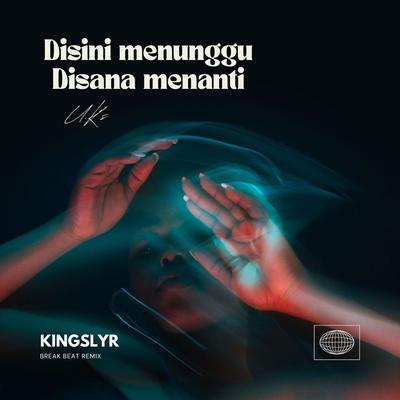 Disini Menunggu Disana Menanti (Remix)'s cover