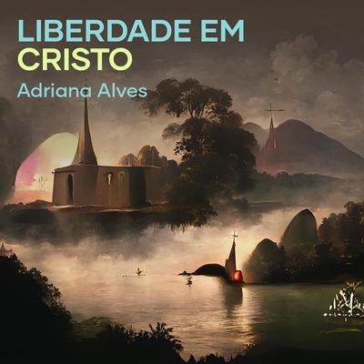 Liberdade em Cristo (Live)'s cover