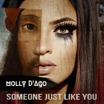 Someone Just Like You By Molly D'Ago's cover