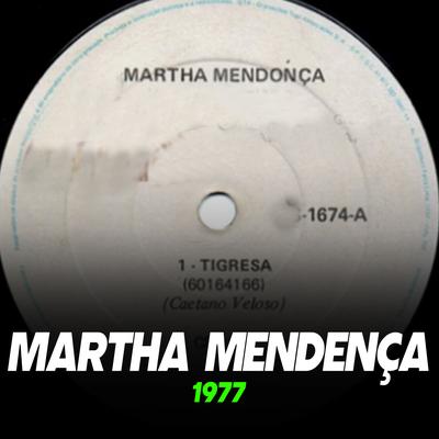 Tigresa (Caetano Veloso) By Martha Mendonça's cover