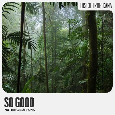 So Good's cover