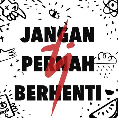 Jangan Pernah Berhenti's cover