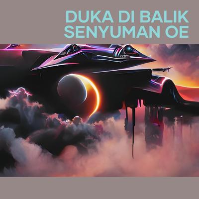 Duka Di Balik Senyuman Oe's cover