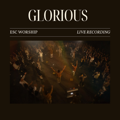 Glorious (Live Recording)'s cover