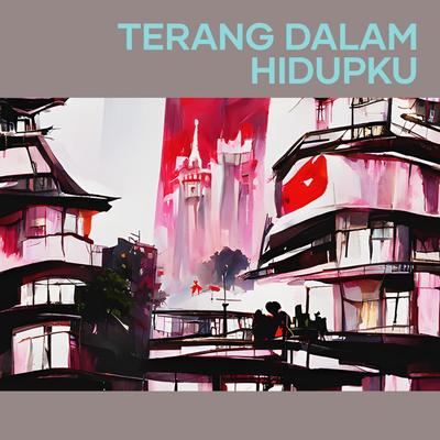 Terang Dalam Hidupku (Acoustic)'s cover