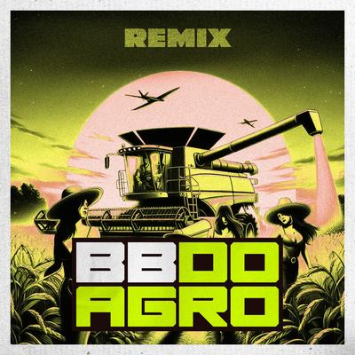 Bb do Agro (Remix) By Dj Tonetto, Renan Lima's cover
