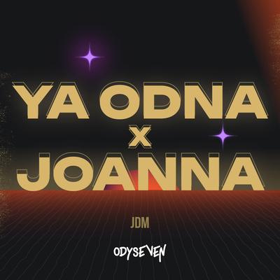 DJ YA ODNA X JOANNA TERBARU FULL's cover