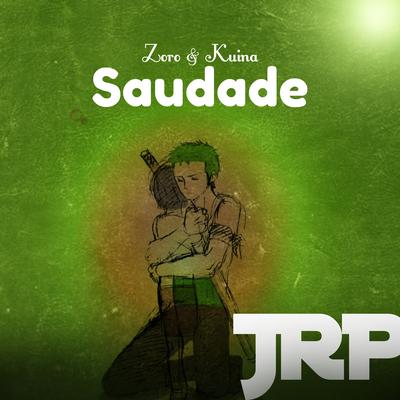 Saudade (Zoro e Kuina) By JRP's cover