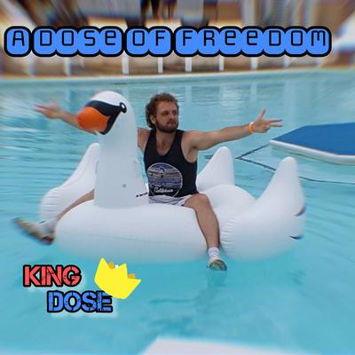 King Dose's cover