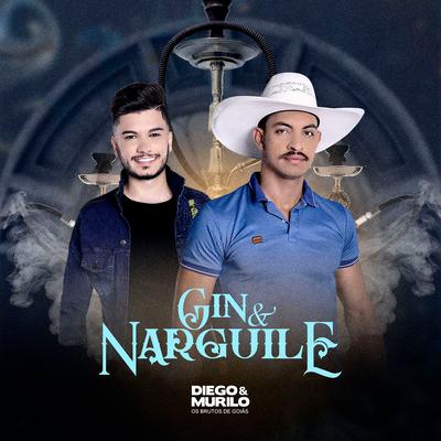Gin e Narguile By Diego e Murilo's cover