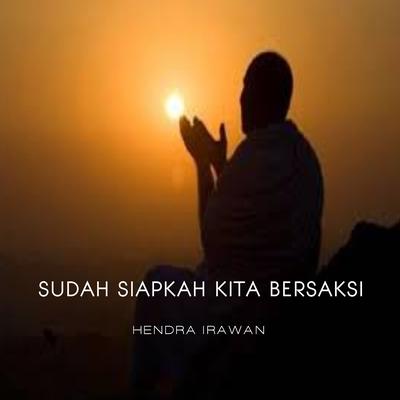 Siapkah Kita Bersaksi's cover