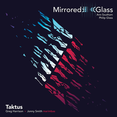 Glass Houses (Excerpts Arr. Taktus for 2 Marimbas): No. 11, — By Taktus's cover