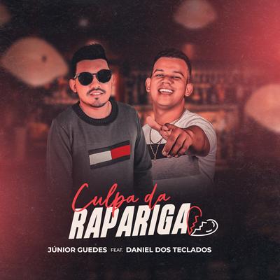 Culpa da Rapariga (feat. Daniel dos Teclados) By Junior Guedes, Daniel dos Teclados's cover
