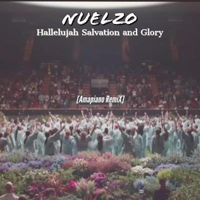 Hallelujah Salvation and Glory (Amapiano Remix)'s cover
