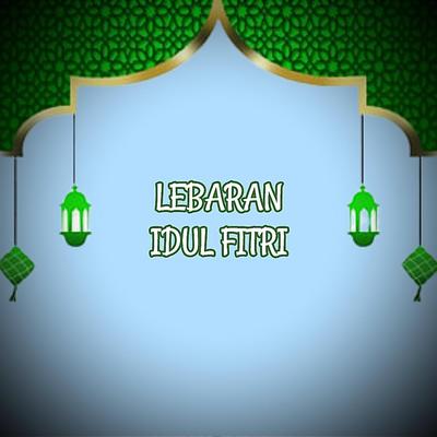 Lebaran Idul Fitri's cover