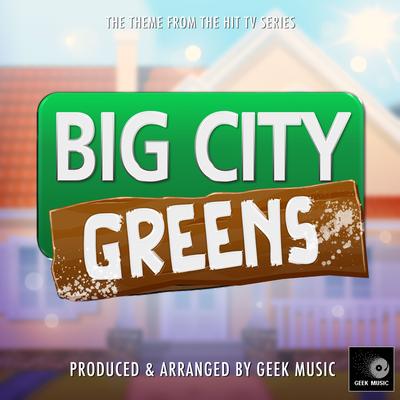 Big City Greens Main Theme (From "Big City Greens")'s cover