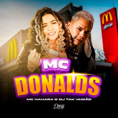 Mcdonalds By MC NAHARA, DJ TAK VADIÃO's cover