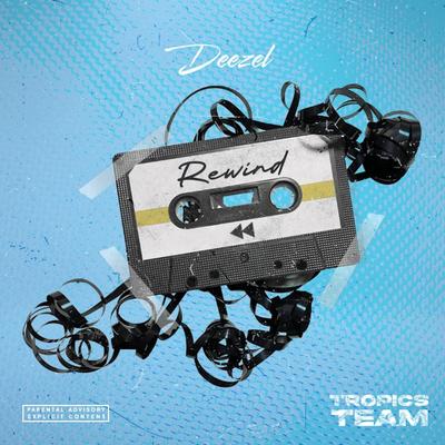 Rewind By Deezel's cover