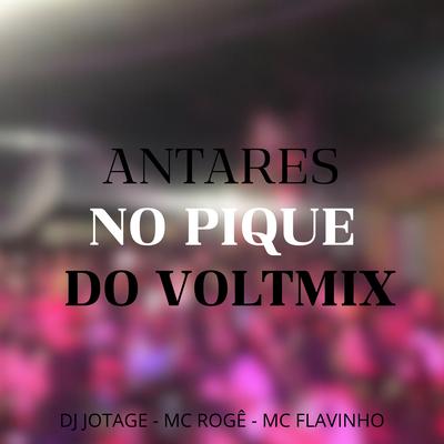 ANTARES NO PIQUE DO VOLTMIX's cover