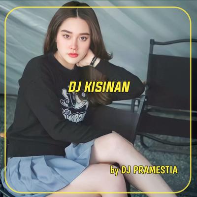 DJ KISINAN - SAYANGKU WES ORA KURANG KURANG's cover