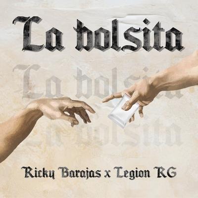 La Bolsita By Ricky Barajas, Legión RG's cover