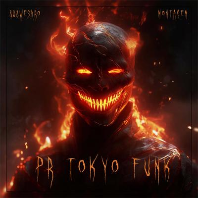 MONTAGEM - PR TOKYO FUNK By 808wesaro's cover