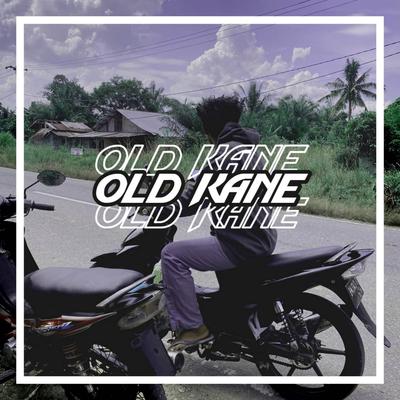 OLD KANE's cover