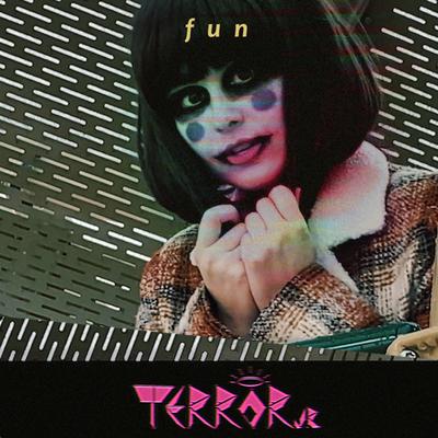 Fun By Terror Jr's cover