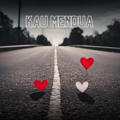 Kau Mendua's cover