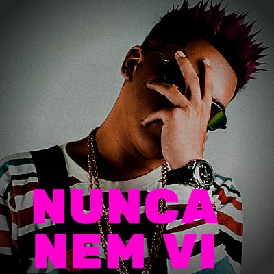 Nunca Nem Vi By MC Novin's cover