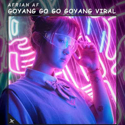 Goyang Go Go Goyang Viral's cover