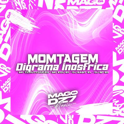 Momtagem Digrama Inosfrica (feat. DJ GP 011) (feat. DJ GP 011)'s cover